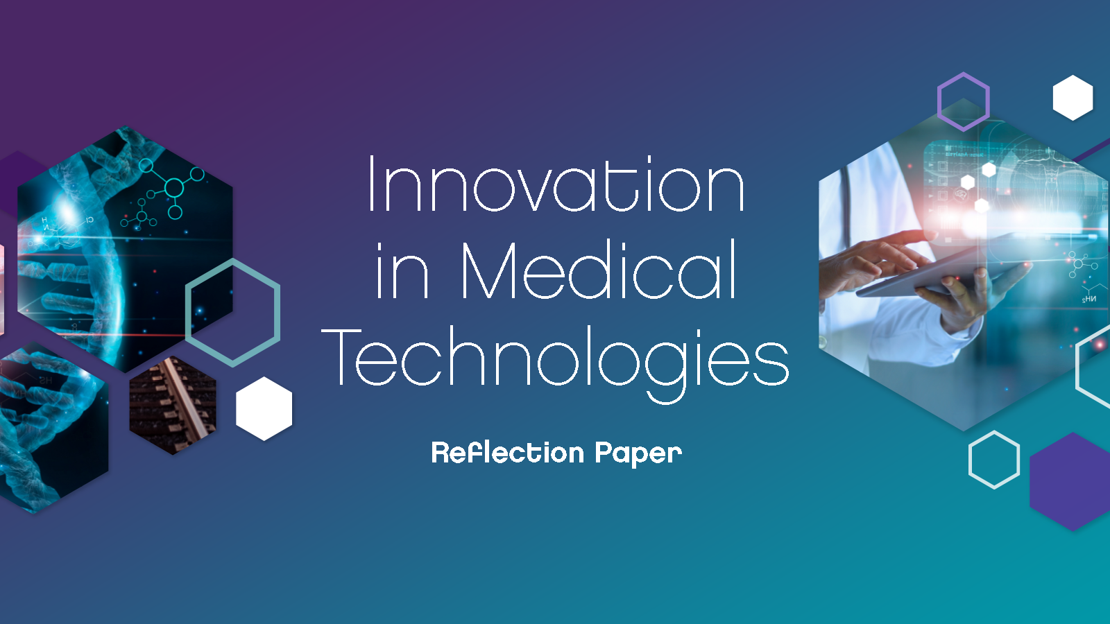 NEW RELEASE: “Innovation in Medical Technologies” reflection paper from MedTech Europe